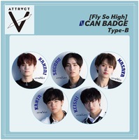【ATTR∀CT】[Fly So High] CAN BADGE Type-B