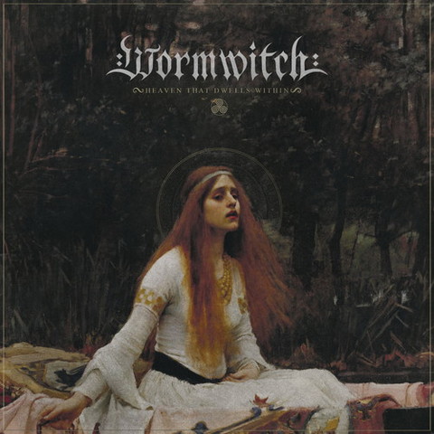 Wormwitch - Heaven That Dwels Within