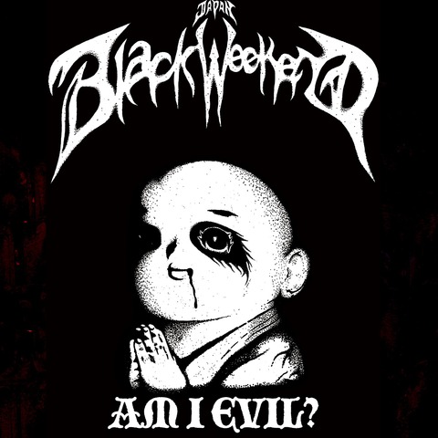 【T-shirts】BlackWeekend  - AM I EVIL? 