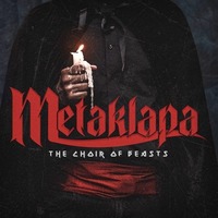 Metaklapa - The Choir of Beasts