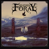 Heathen Foray - Oathbreaker【DigiPak】